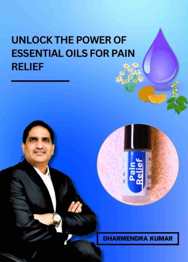 Unlock The Power Of Essential Oils For Pain Relief