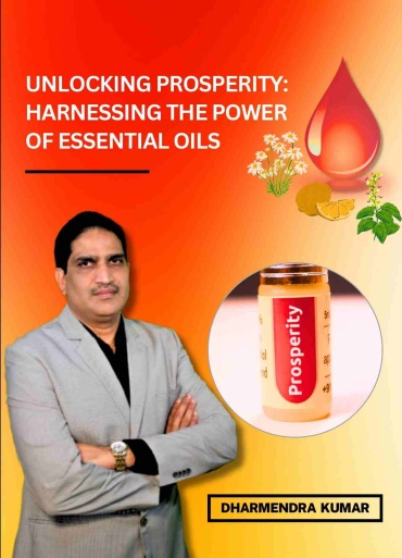 Unlocking Prosperity: Harnessing The Power Of Essential Oils